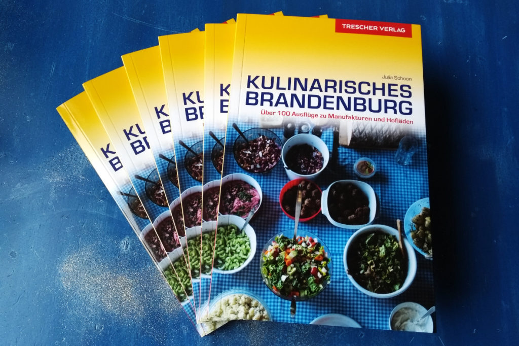 Ausflugsführer "Kulinarisches Brandenburg. Über 100 Ausflüge zu Manufakturen und Hofläden"